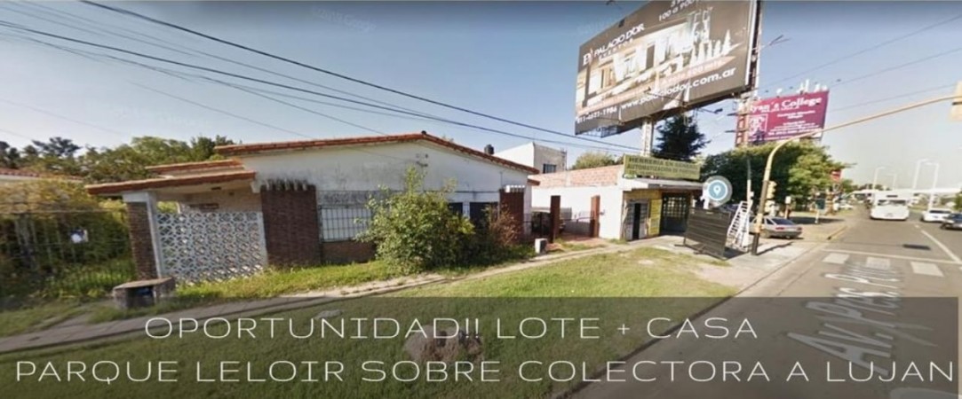 OPORTUNIDAD UNICA EN PARQUE LELOIR SOBRE COLECTORA, CASA 4 AMB. JARDIN, COCHERAS, S/LOTE 11X28, APTO PROFESIONAL/COMERCIAL
